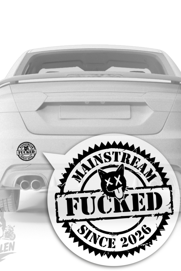 Mainstream Fucked Since 2026 – Provokanter Statement Vinyl Sticker