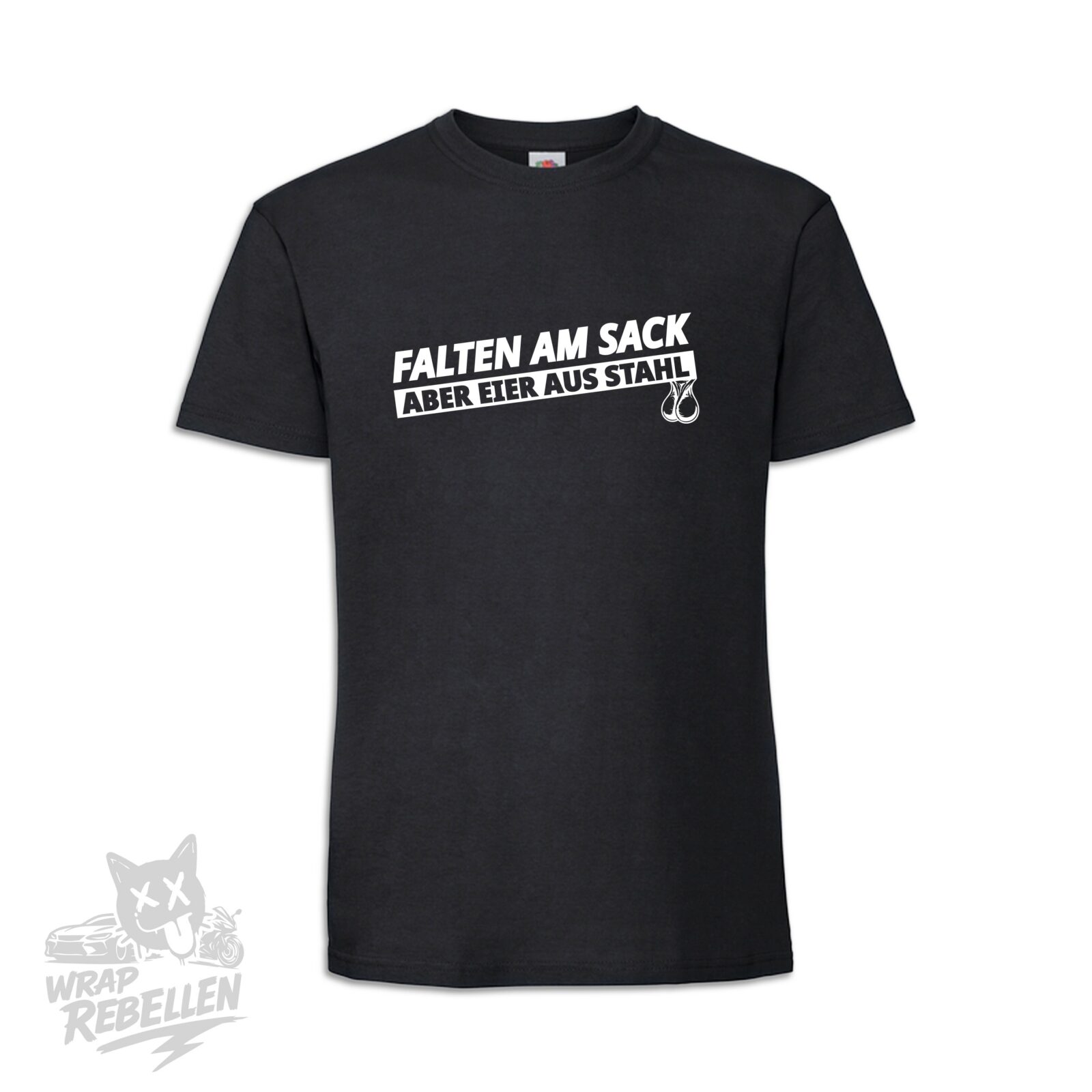 T-Shirt - Falten am Sack. Aber Eier aus Stahl. – Bild 2