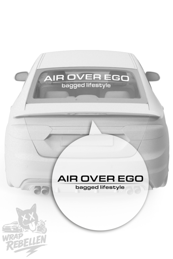 AIR OVER EGO – Heckscheibenaufkleber für Luftfahrwerk & Bagged Lifestyle