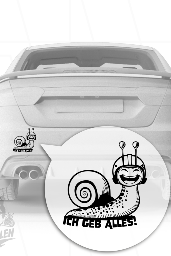 KFZ-Sticker „Ich geb alles!“ – die schnellste Schnecke der Straße